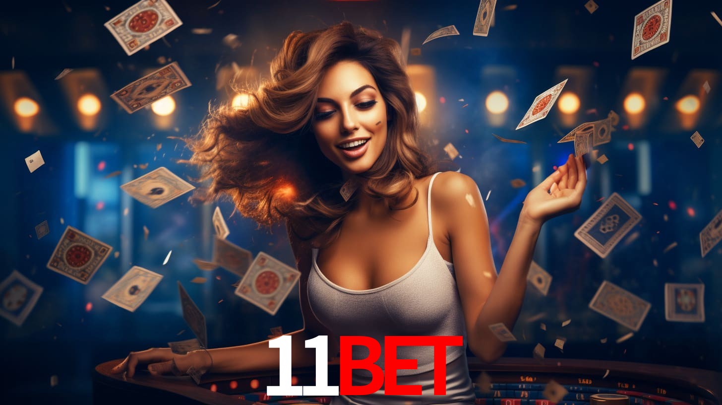 11BET - Clube VIP de Luxo - 11BET win